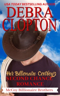 Her Billionaire Cowboy's Second Chance Romance by Hope Moore