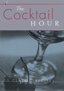 The Cocktail Hour: Reference to Go by Babs Suzanne Harrison