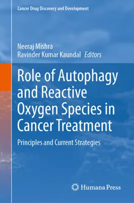 Read: Role of Autophagy Book and Reactive Oxygen Species in Cancer Treatment