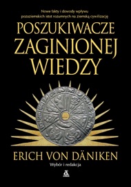 Poszukiwacze zaginionej wiedzy - Erich von Däniken