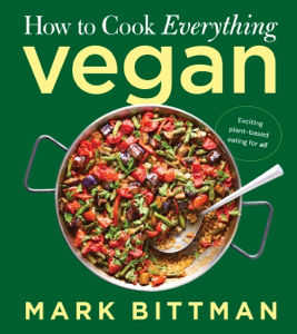 How to Cook Everything Vegan - Mark Bittman Cover Art