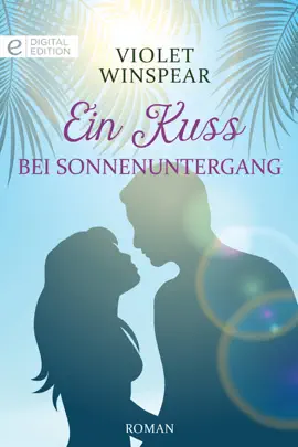 Read: Ein Kuss bei Sonnenuntergang Book