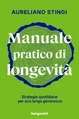 Manuale pratico di longevità