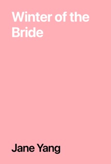 Winter of the Bride by Jane Yang