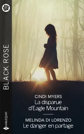 Read: La disparue d'Eagle Mountain - Le danger Book en partage