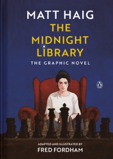 The Midnight Library by Matt Haig & Fred Fordham