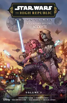 Read: Star Wars: The High Book Republic Adventures Phase III Volume 1
