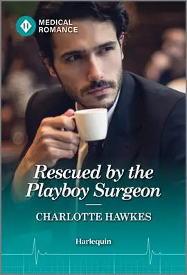 Read: Book Rescued by the Playboy Surgeon