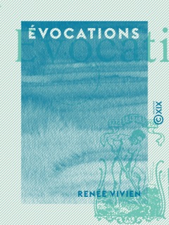 Évocations by Renée Vivien
