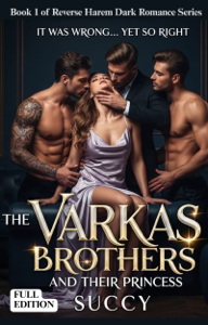 The Varkas Brothers And Their Princess - Succy Cover Art