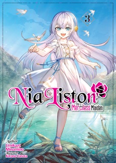 Nia Liston: The Merciless Maiden Volume 3 by Umikaze Minamino