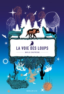 La voie des loups by Maylis Daufresne