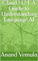Claud LLM- A Guide to Understanding Language AI