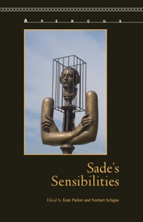 Sade's Sensibilities by Kate Parker & Norbert Sclippa