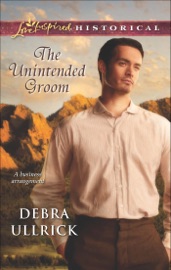 The Unintended Groom - Debra Ullrick