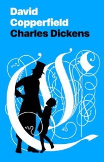 David Copperfield by Charles Dickens