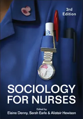 Read: Book Sociology for Nurses