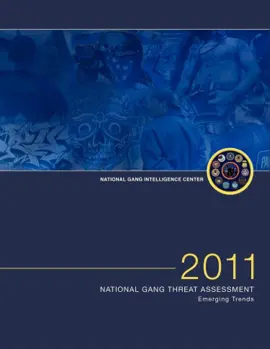 Read: 2011 National Gang Threat Assessment Book