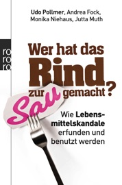 Wer hat das Rind zur Sau gemacht? - Udo Pollmer, Monika Niehaus, Andrea Fock & Jutta Muth