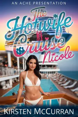 Read: The Hotwife Book Cruise: Nicole