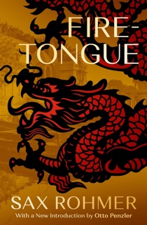 Fire-Tongue by Sax Rohmer