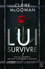 Lui survivre