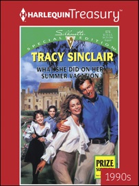 What She Did on Her Summer Vacation - Tracy Sinclair