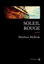 Soleil rouge - Matthew McBride & Laurent Bury