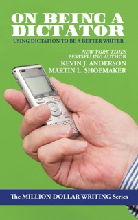 On On Being a Dictator by Kevin J. Anderson & Martin L. Shoemaker