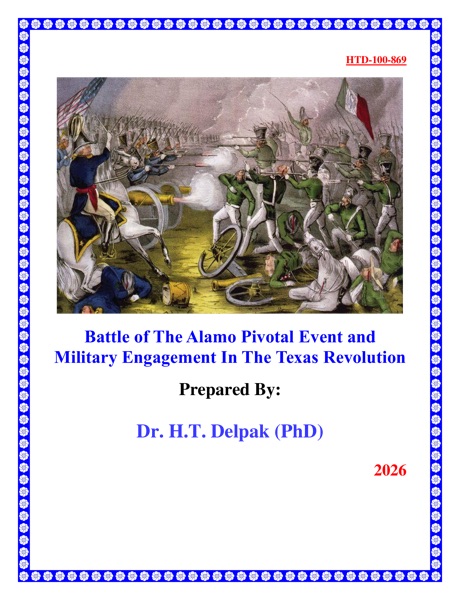 Battle of The Alamo Pivotal Event and Military Engagement In The Texas Revolution