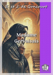 Madame Gervaisais by Edmond de Goncourt & Jules de Goncourt