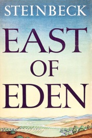 East of Eden (Original Classic Editions) - John Steinbeck