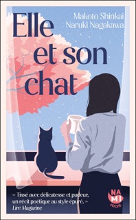 Elle et son chat by Myriam Dartois-Ako, Makoto Shinkai & Naruki Nagakawa