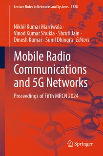 Mobile Radio Communications and 5G Networks by Nikhil Kumar Marriwala, Vinod Kumar Shukla, Shruti Jain, Dinesh Kumar & Sunil Dhingra