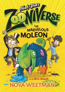 The Marvelous Moleon by Nova Weetman & Chris Kennett