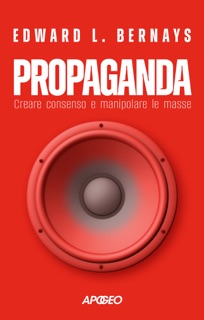 Propaganda by Edward L. Bernays