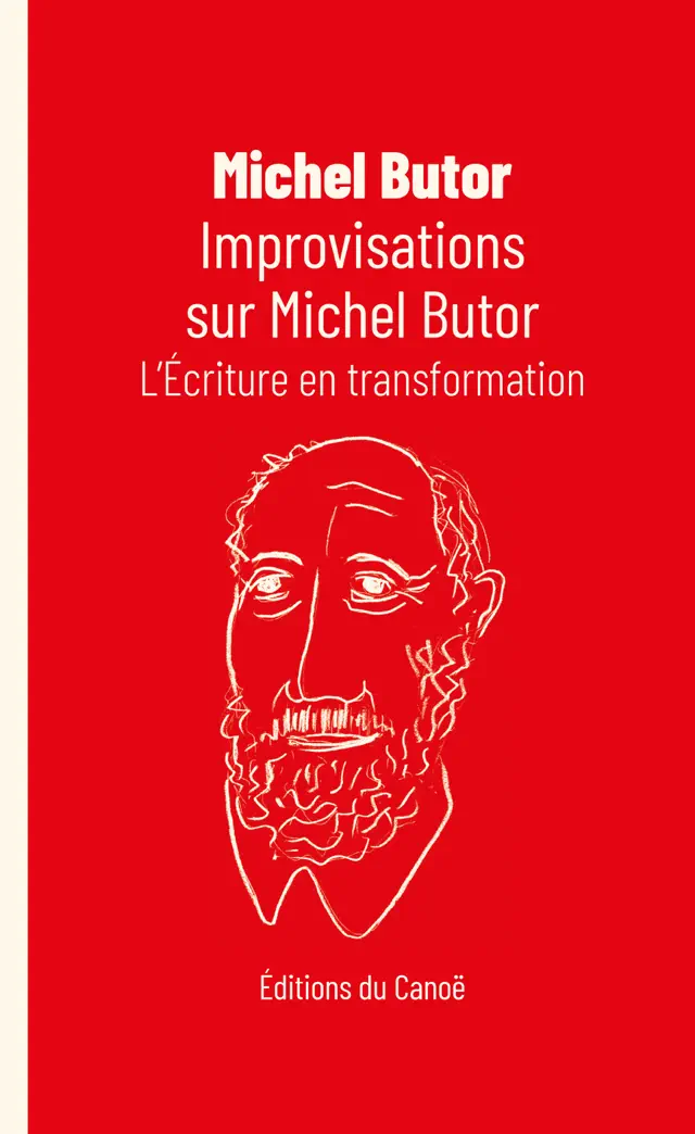 Improvisations sur Michel Butor