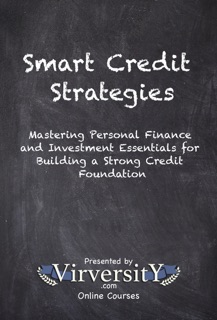 Smart Credit Strategies by Virversity Online Courses