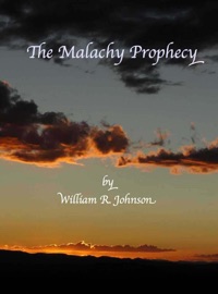 The Malachy Prophecy - William Johnson