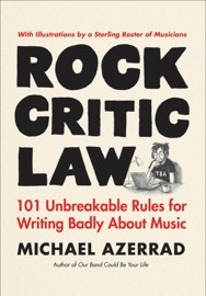 Rock Critic Law - Michael Azerrad