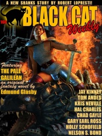 Black Cat Weekly #166 - Edmund Glasby, Robert Lopresti, Holly Schofield, Hal Charles, Tom Andes, Chad Gayle, Gary Earl Ross, Jay Kinney, Nelson S. Bond & Kris Neville