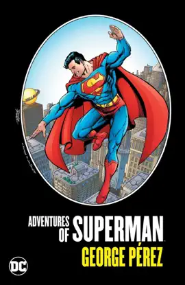 Read: Adventures of Superman by Book George Perez