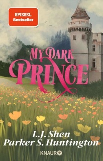 My Dark Prince by L. J. Shen & Parker S. Huntington