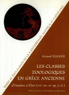 Les classes zoologiques en Grèce ancienne by Arnaud Zucker
