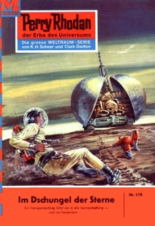 Perry Rhodan 170: Im Dschungel der Sterne by Kurt Brand