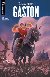 Disney Villains: Gaston #3 by Greg Pak, Fred Van Lente & Milena Ciccarello