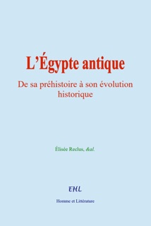 L’Égypte antique by Elisée Reclus & AL