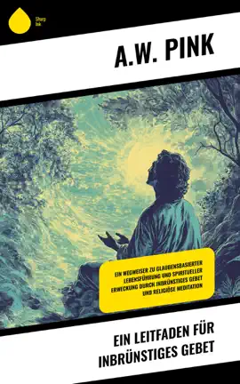 Read: Ein Leitfaden Book für inbrünstiges Gebet