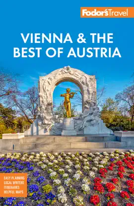 Fodor's Vienna & the Best of Austria