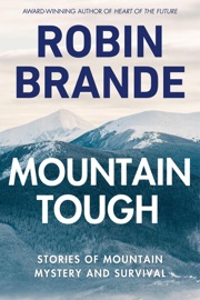 Mountain Tough: Stories of Mountain Mystery and Survival